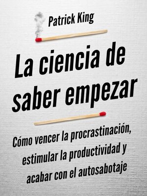 cover image of La ciencia de saber empezar